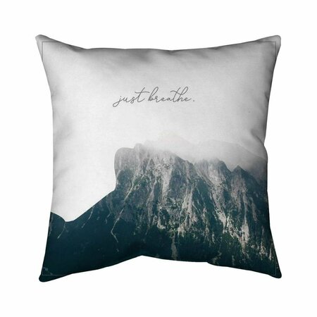 FONDO 20 x 20 in. Just Breathe-Double Sided Print Indoor Pillow FO3345367